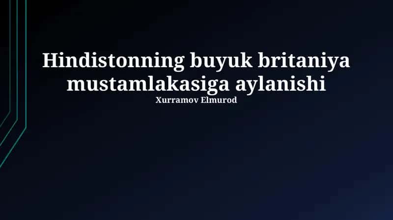 Hindistonning buyuk britaniya mustamlakasiga aylanishi