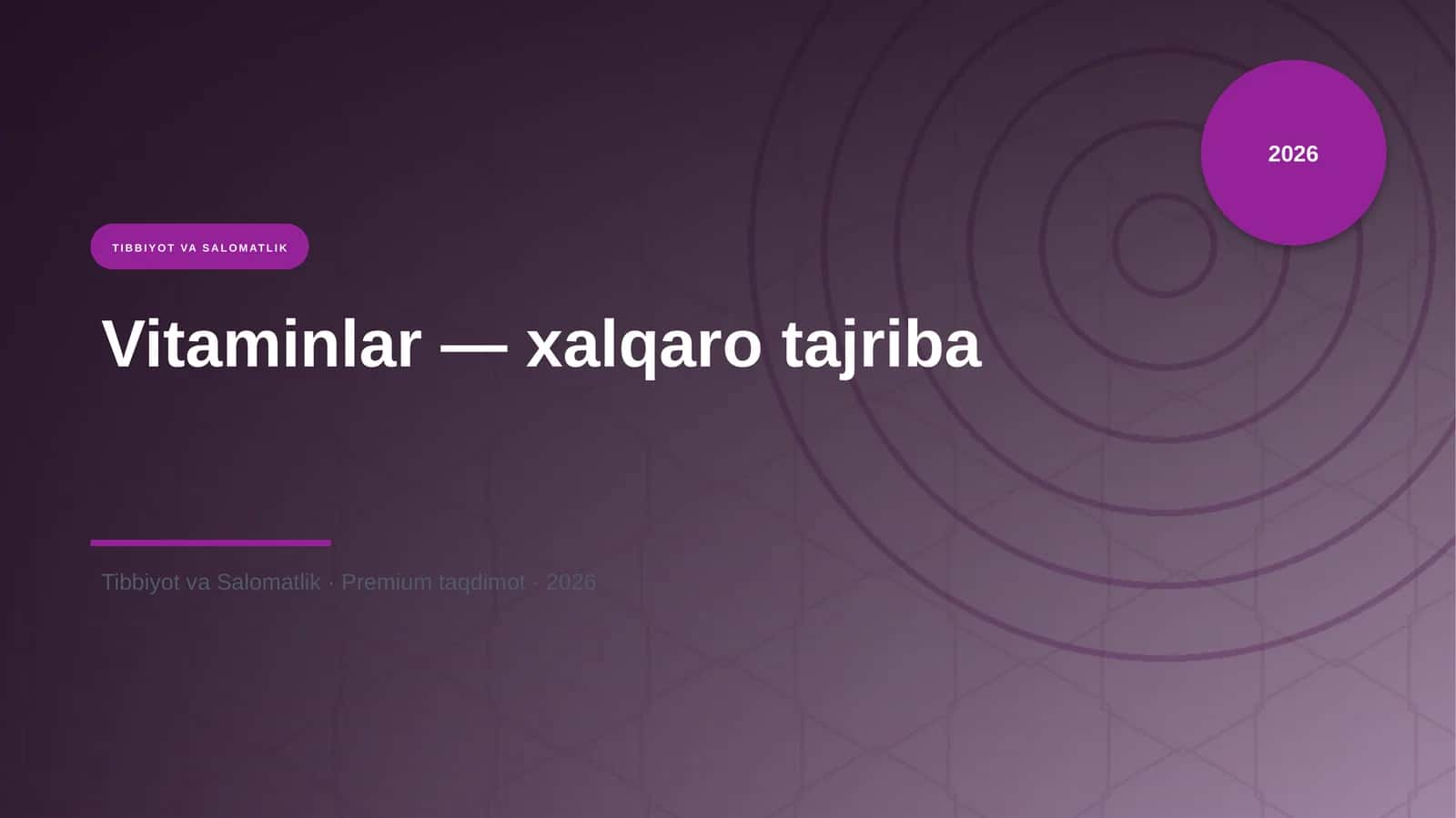 Vitaminlar — xalqaro tajriba