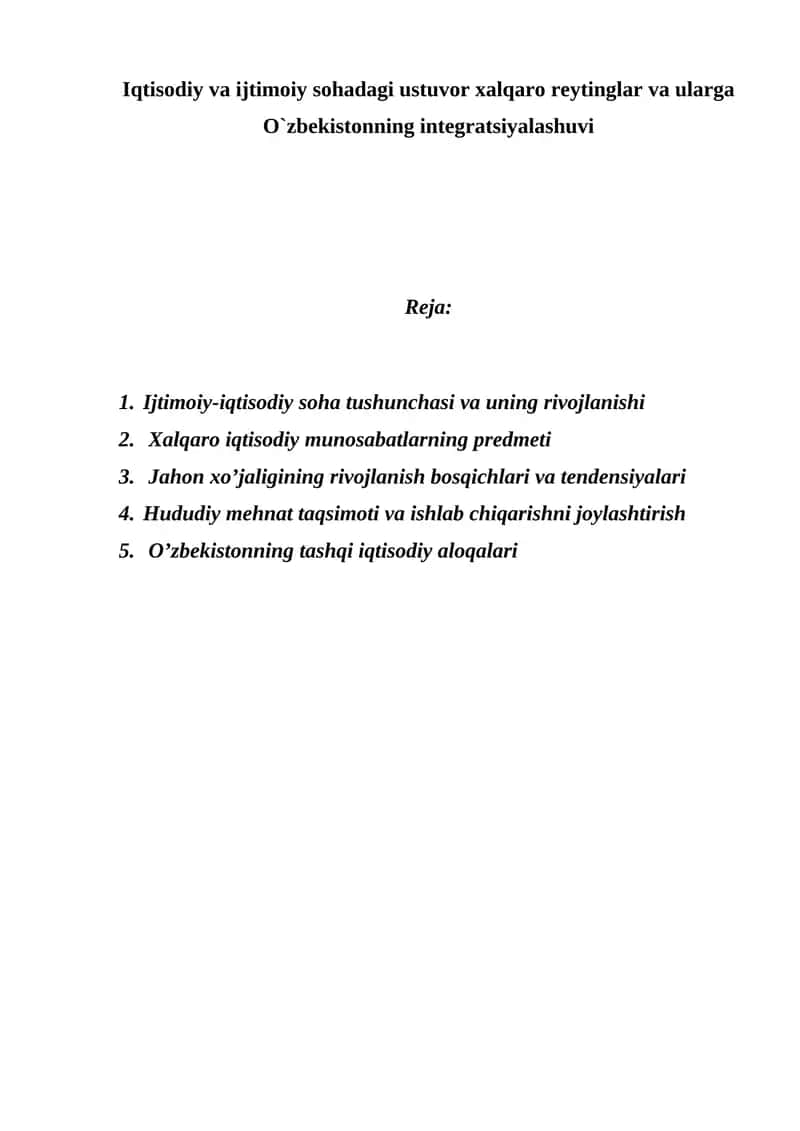 Iqtisodiy va ijtimoiy sohadagi ustuvor xalqaro reytinglar va ularga O`zbekistonning integratsiyalashuvi