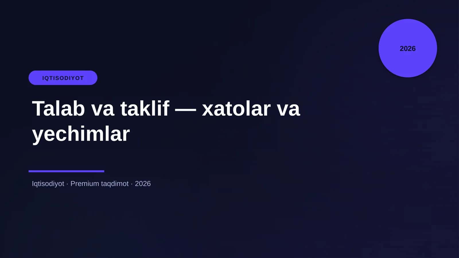 Talab va taklif — xatolar va yechimlar