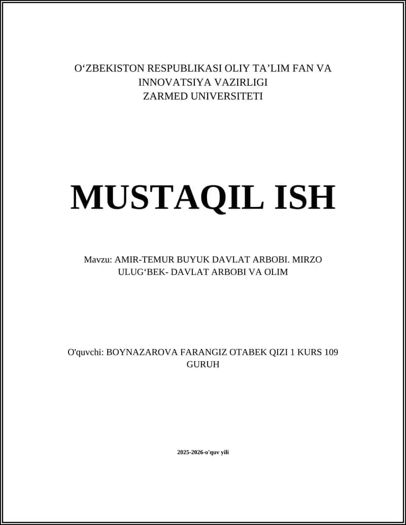 AMIR-TEMUR BUYUK DAVLAT ARBOBI. MIRZO ULUGʻBEK - DAVLAT ARBOBI VA OLIM