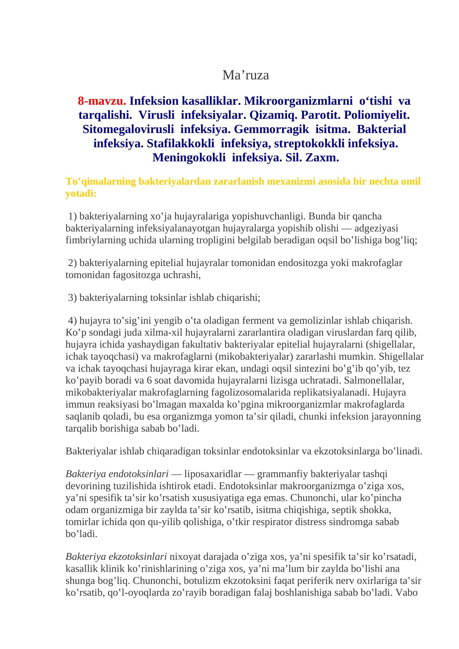 8-mavzu.Infeksion kasalliklar. Mikroorganizmlarni o‘tishi va tarqalishi. Virusli infeksiyalar. Qizamiq. Parotit. Poliomiyelit. Sitomegalovirusli infeksiya. Gemmorragik isitma. Bakterial infeksiya. Stafilakkokli infeksiya, streptokokkli infeksiya. Meningokokli infeksiya. Sil. Zaxm