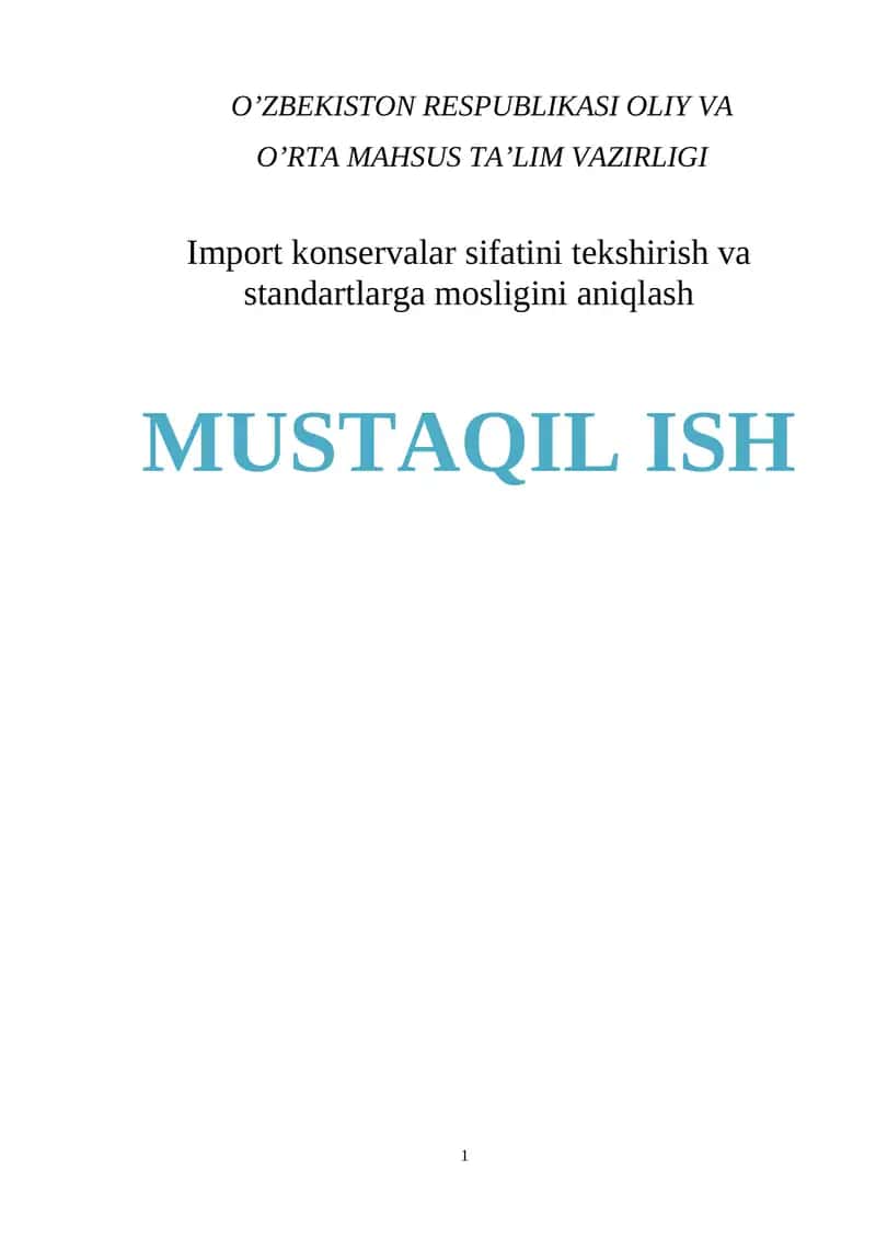 Import konservalar sifatini tekshirish va standartlarga mosligini aniqlash