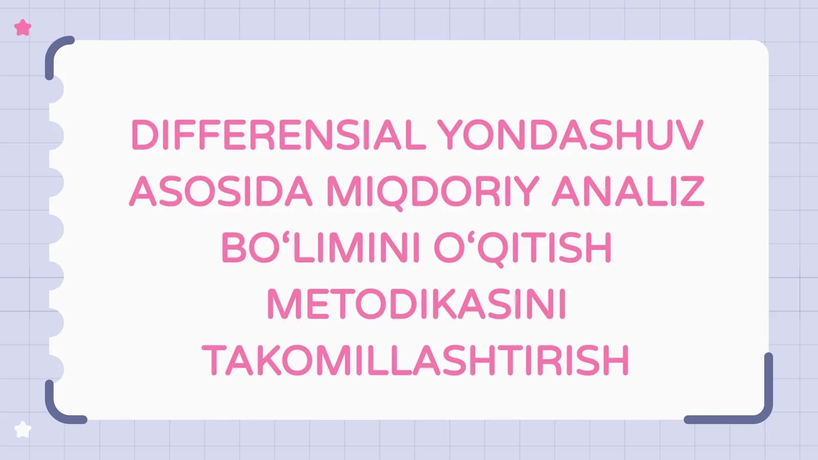 Differensial Yondashuv Asosida Miqdoriy Analiz Bo‘limini O‘qitish Metodikasi
