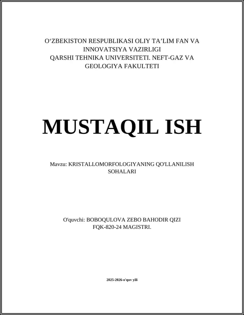 KRISTALLOMORFOLOGIYANING QO'LLANILISH SOHALARI