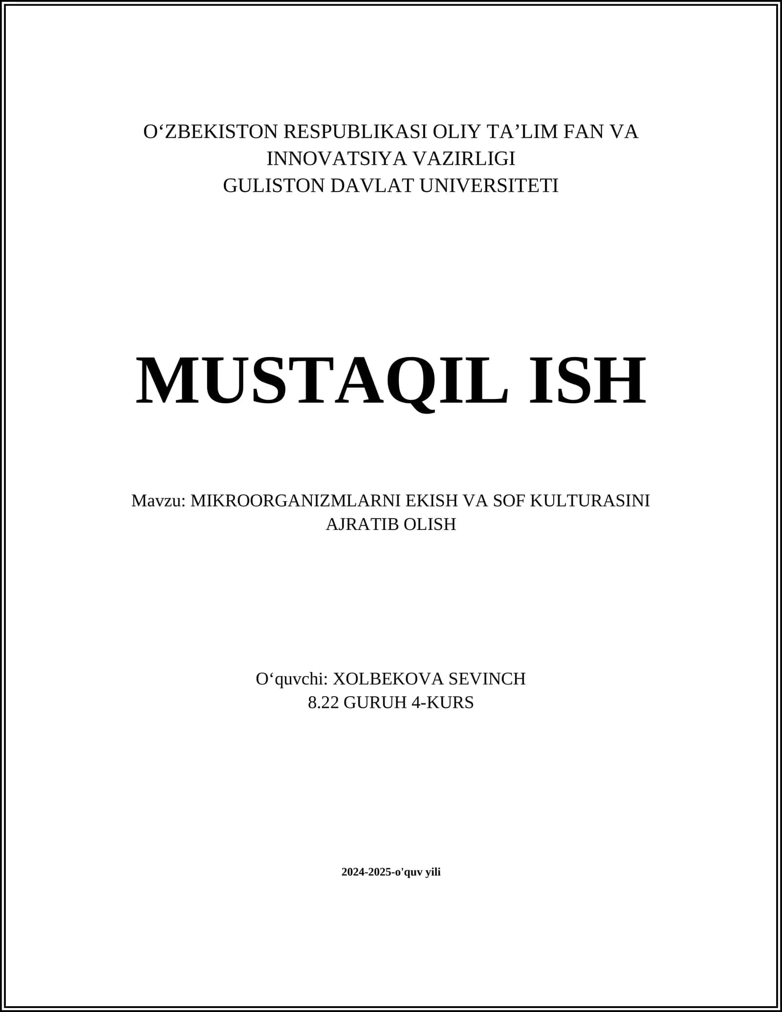 MIKROORGANIZMLARNI EKISH VA SOF KULTURASINI AJRATIB OLISH