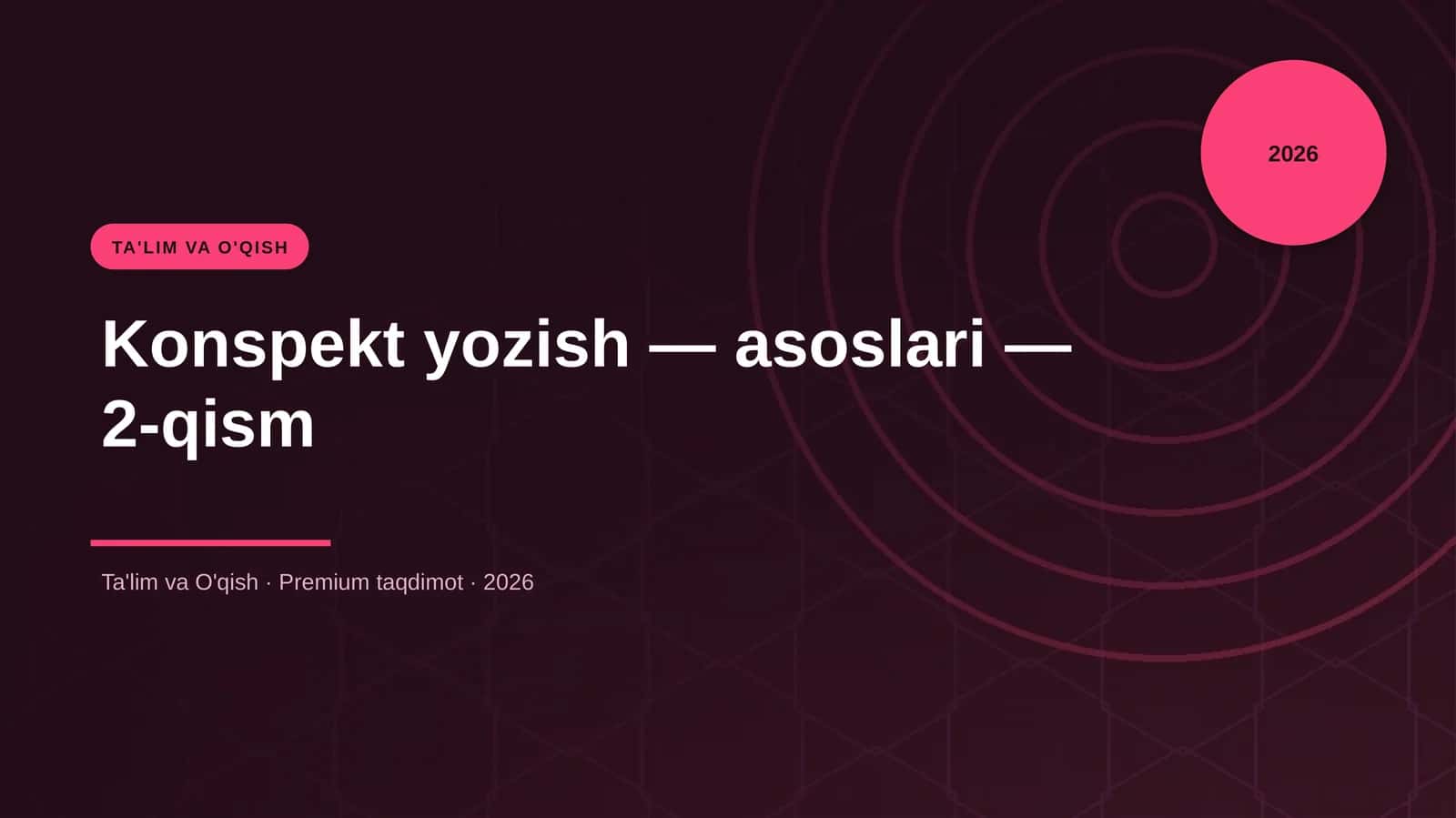 Konspekt yozish — asoslari — 2-qism
