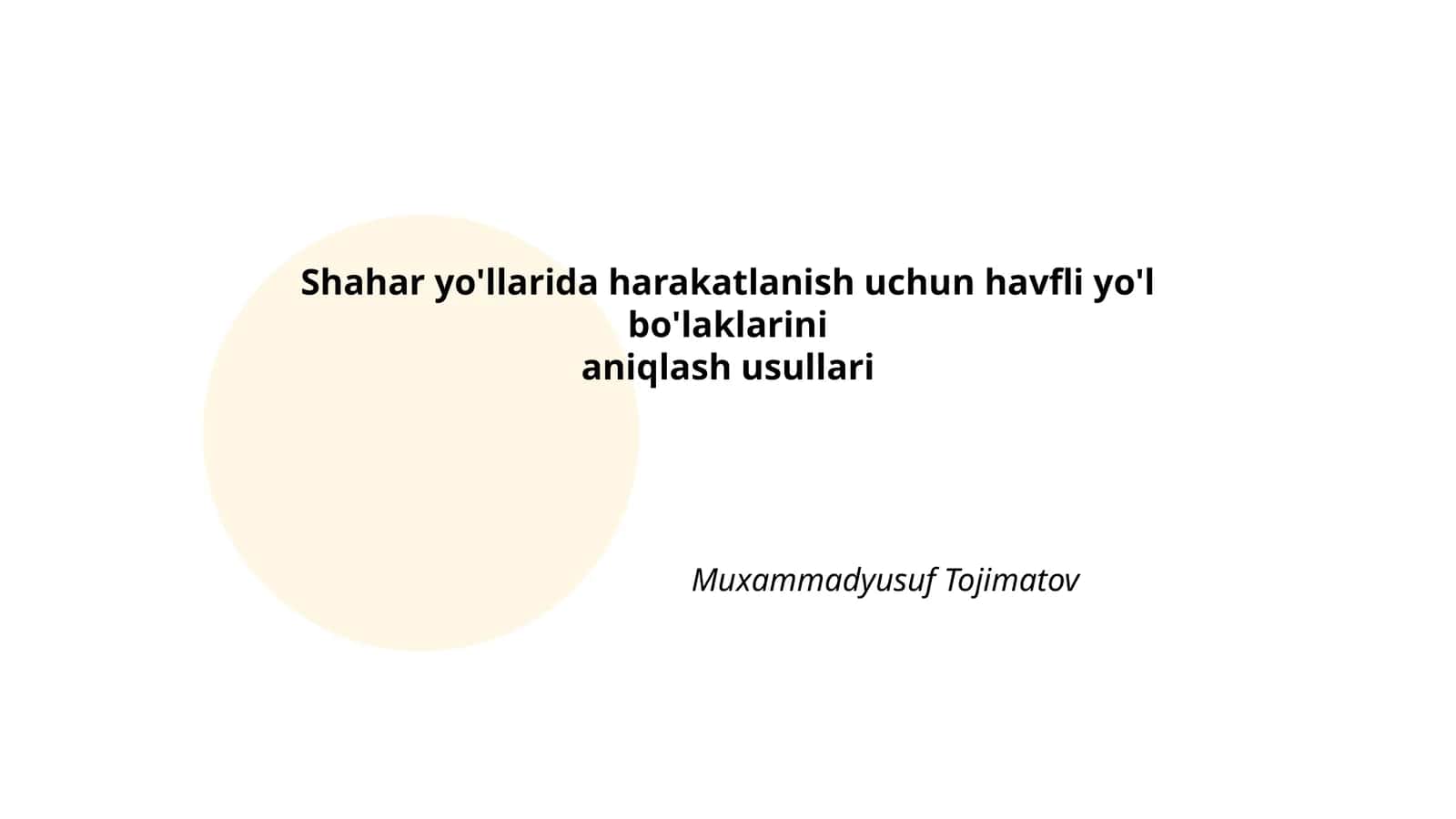 Havfli Yo'l Bo'laklarini Aniqlash Usullari