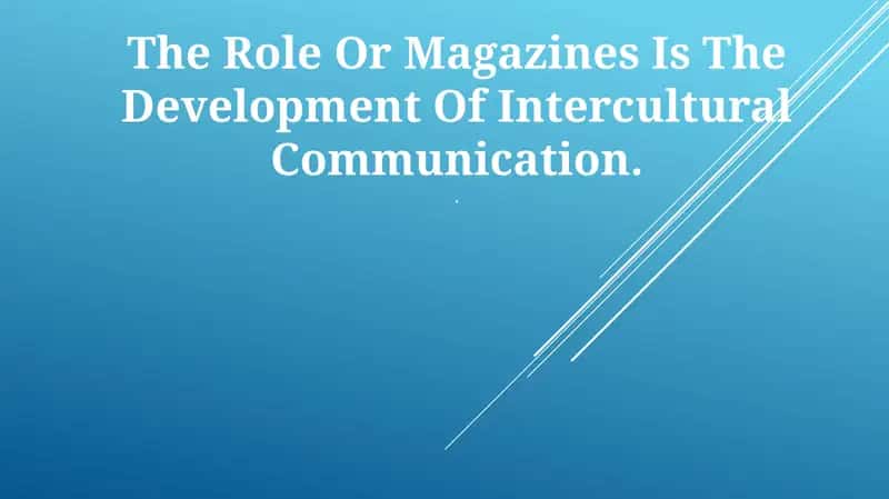 Magazines and Intercultural Communication