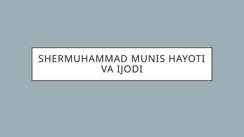 Munis hayoti va ijodi