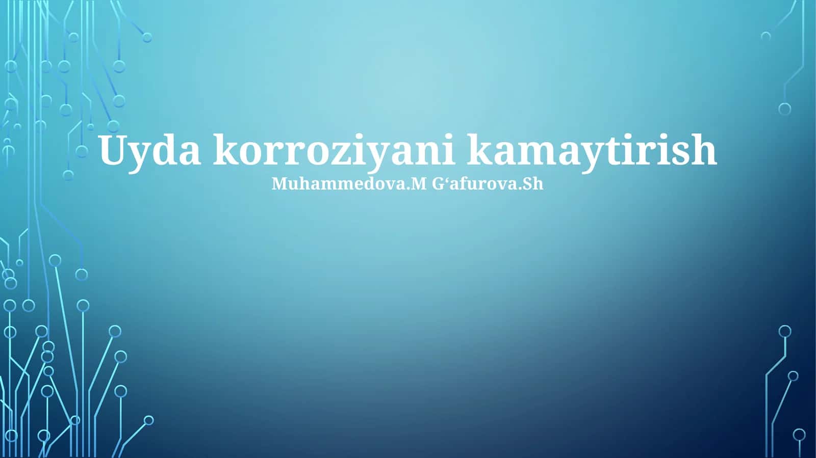 Uyda korroziyani kamaytirish