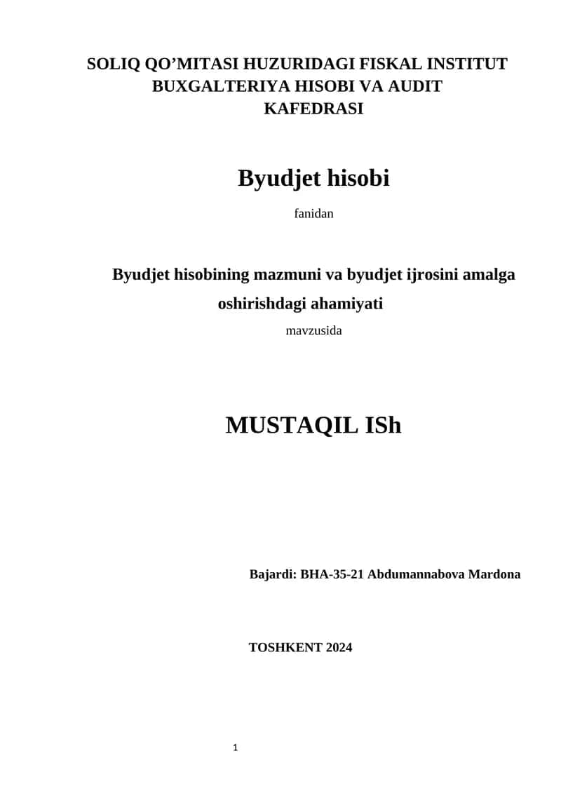 Byudjet hisobi va byudjet ijrosini amalga oshirishdagi ahamiyati