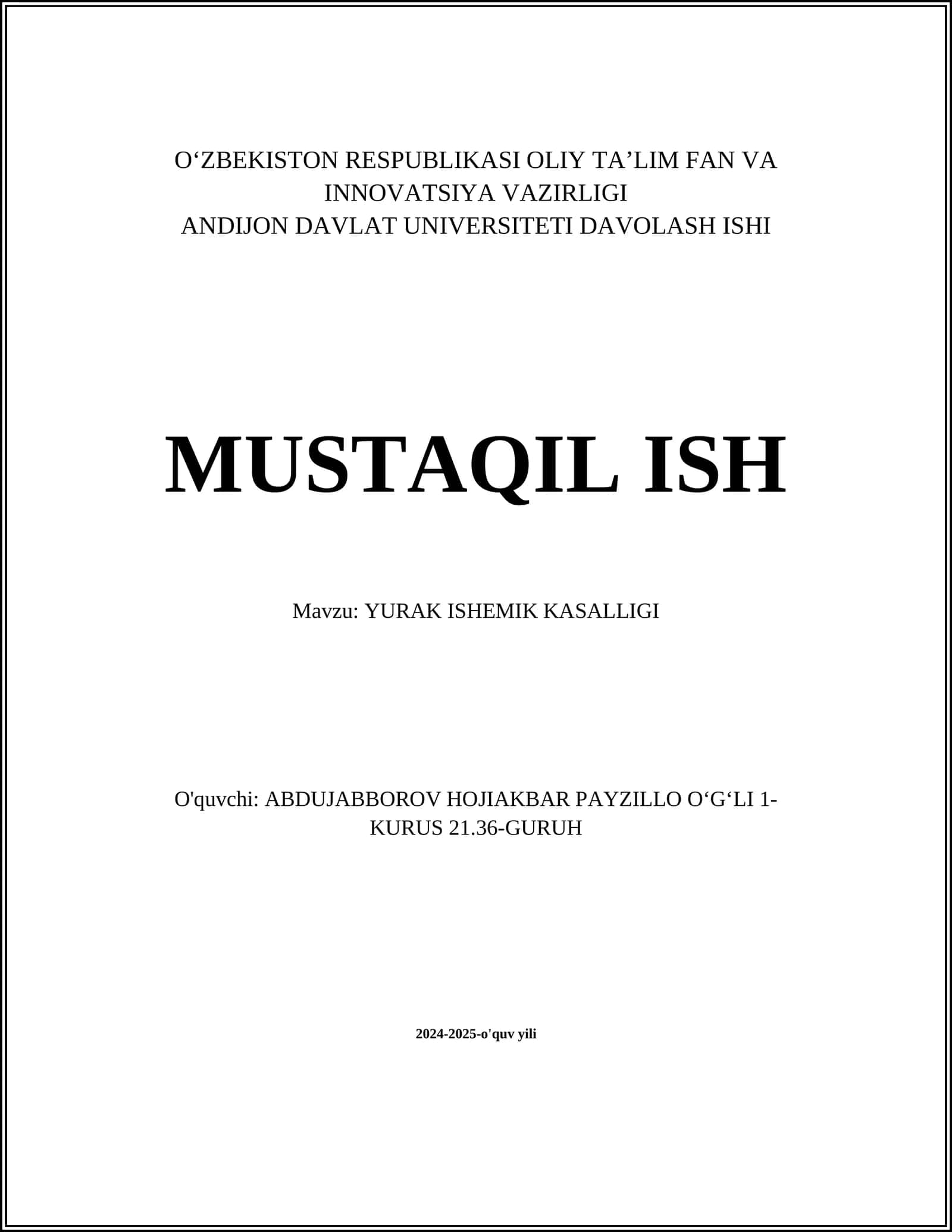 MUSTAQIL ISH Mavzu: YURAK ISHEMIK KASALLIGI
