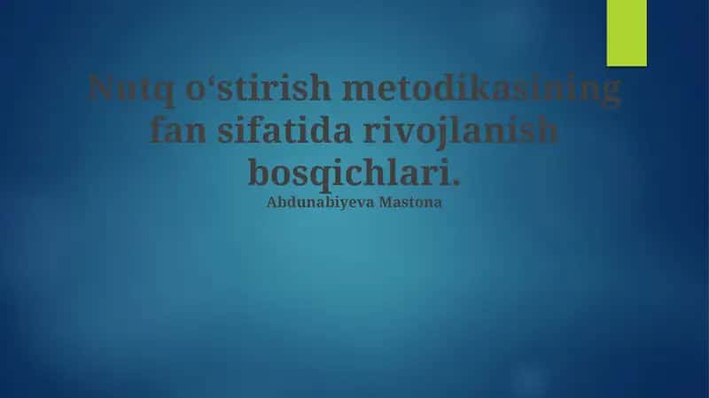 Nutq o'stirish metodikasi