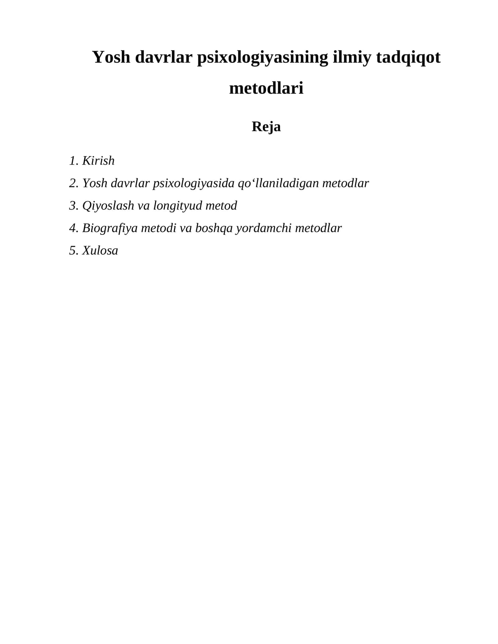 Yosh davrlar psixologiyasining ilmiy tadqiqot metodlari