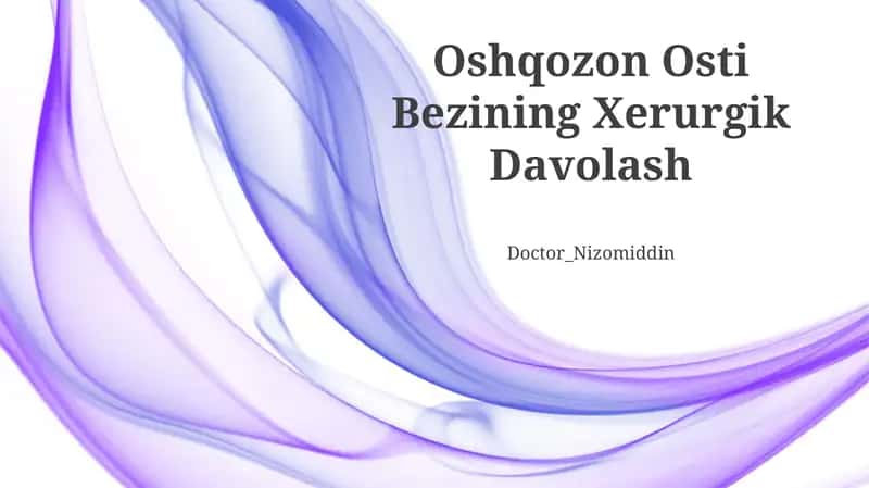 Oshqozon Osti Bezining Xerurgik Davolash