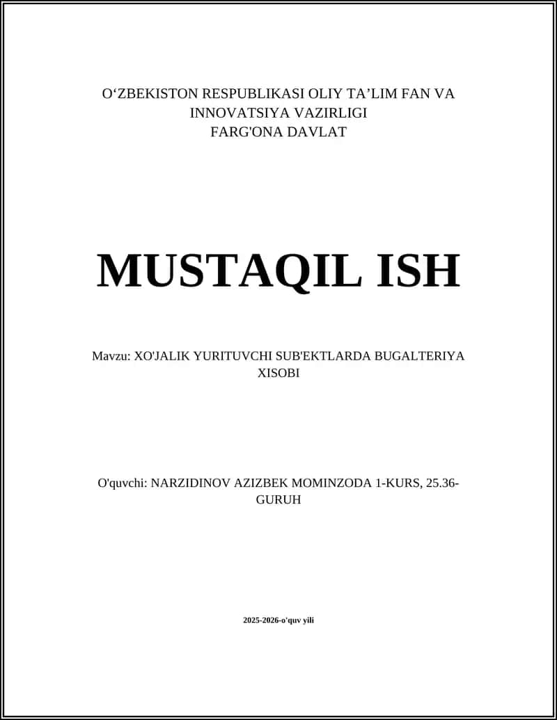 XO'JALIK YURITUVCHI SUB'EKTLARDA BUGALTERIYA XISOBI