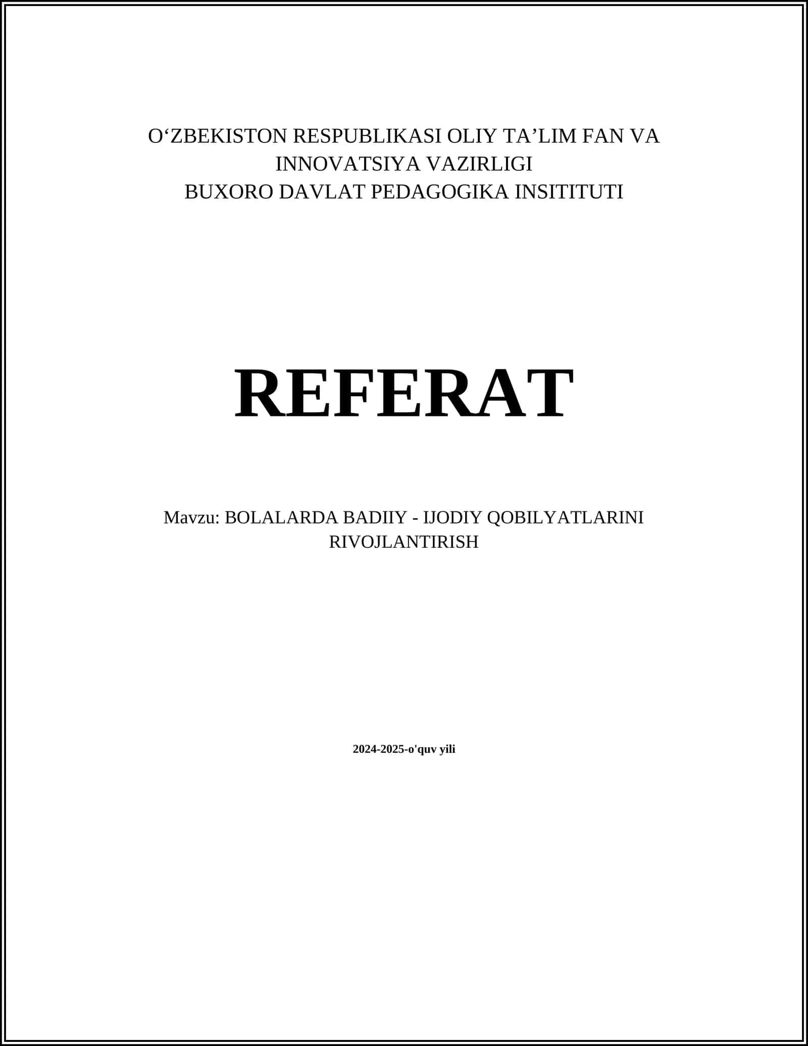 BOLALARDA BADIIY - IJODIY QOBILYATLARINI RIVOJLANTIRISH