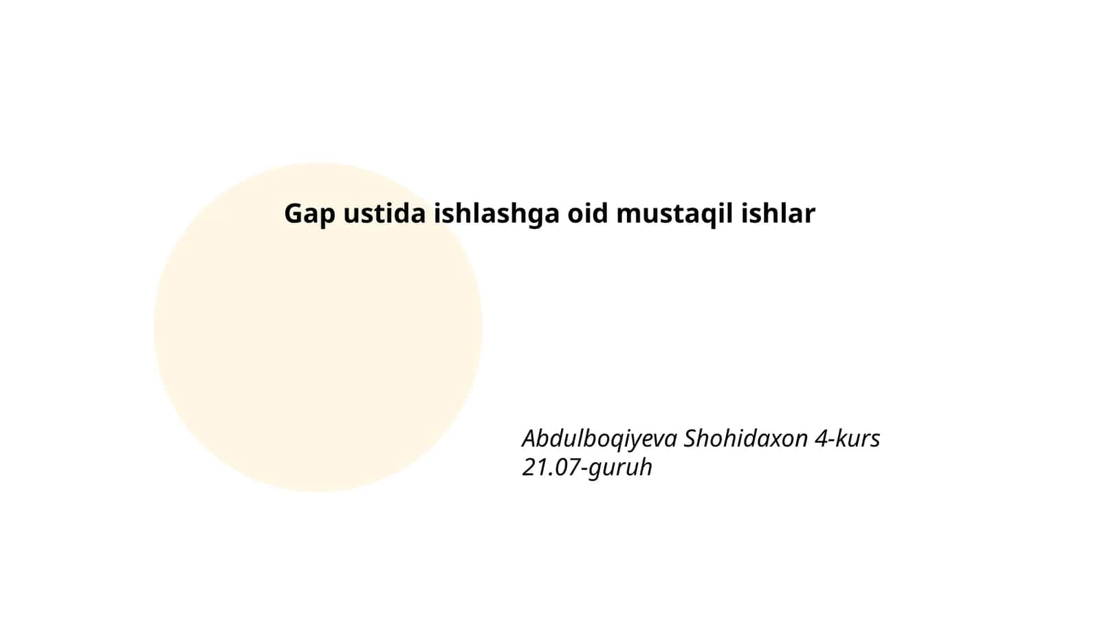 Gap ustida ishlashga oid mustaqil ishlar