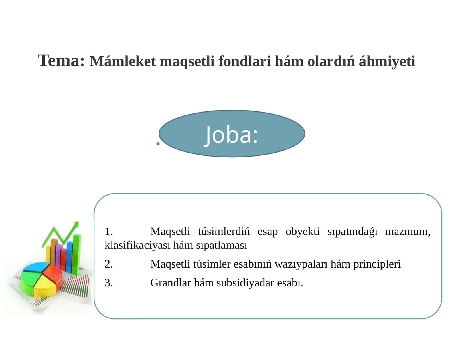 Mámleket maqsetli fondlari hám olardıń áhmiyeti