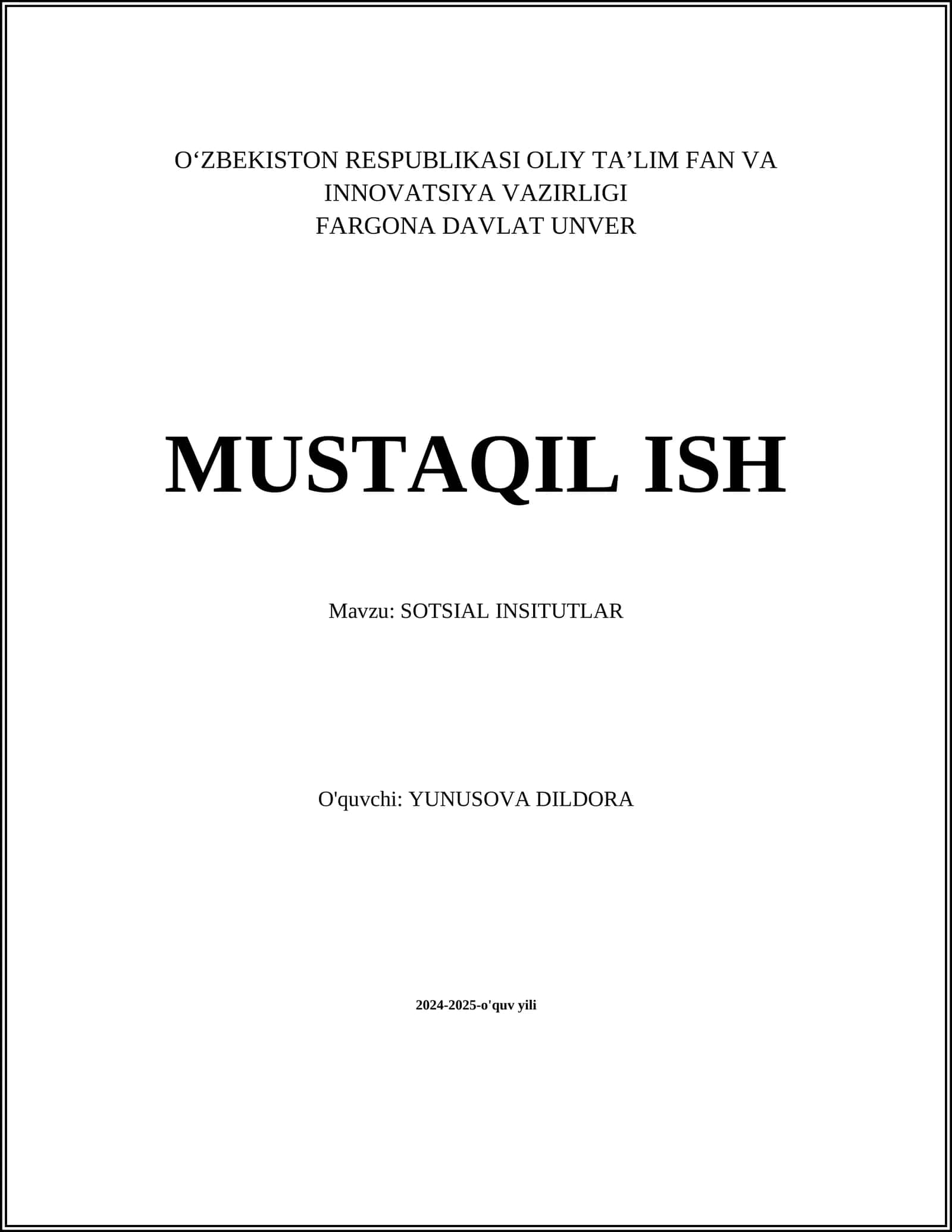 MUSTAQIL ISH Mavzu: SOTSIAL INSITUTLAR