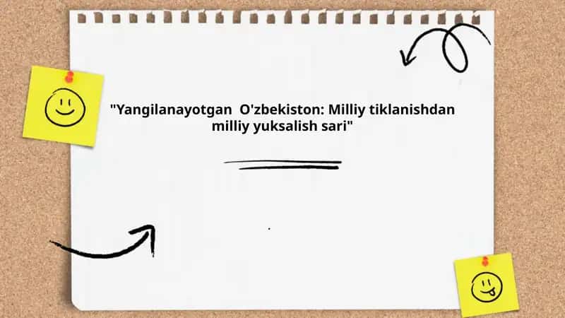 Yangilanayotgan O'zbekiston: Milliy tiklanishdan milliy yuksalish sari