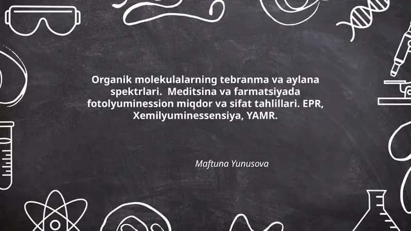 Organik molekulalarning tebranma va aylana spektrlari