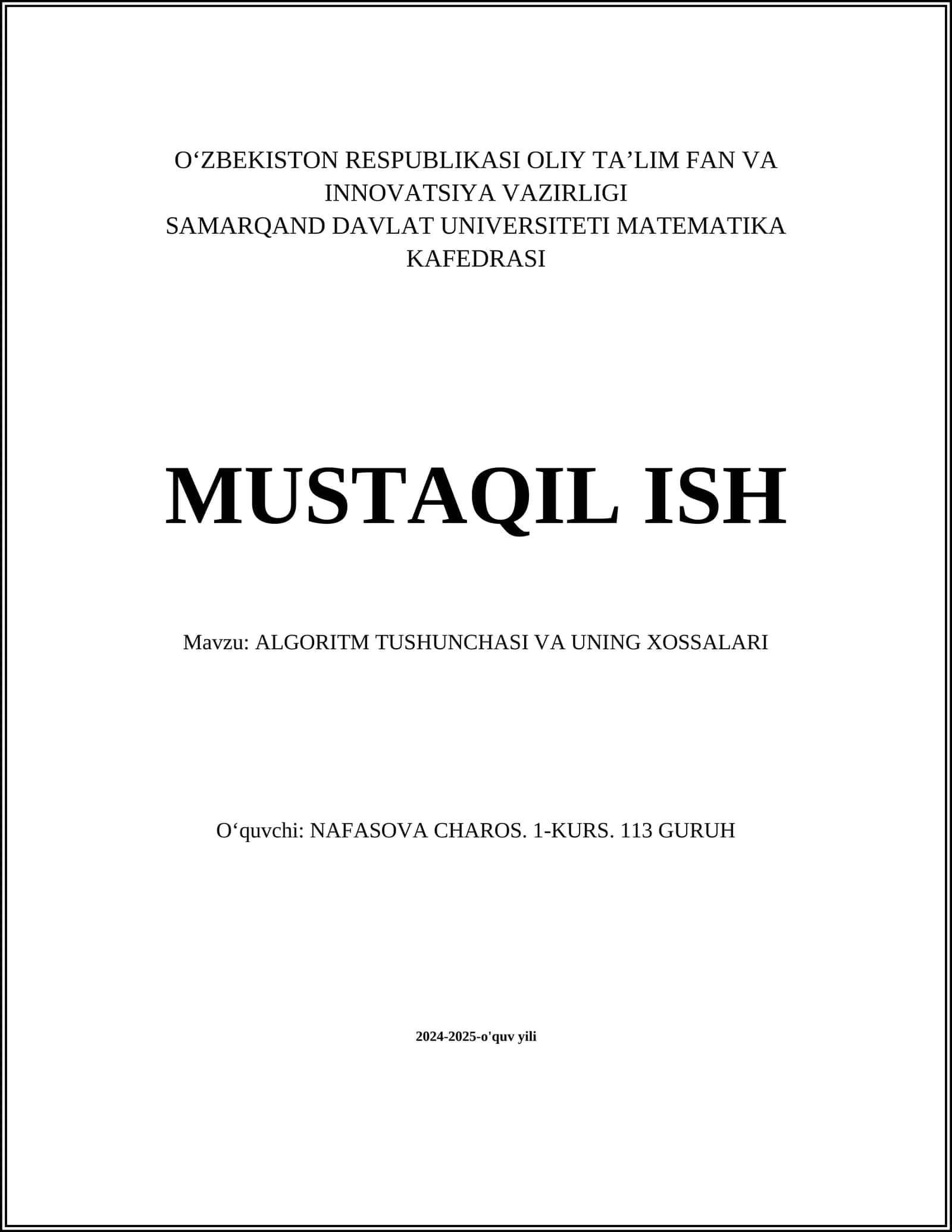 ALGORITM TUSHUNCHASI VA UNING XOSSALARI