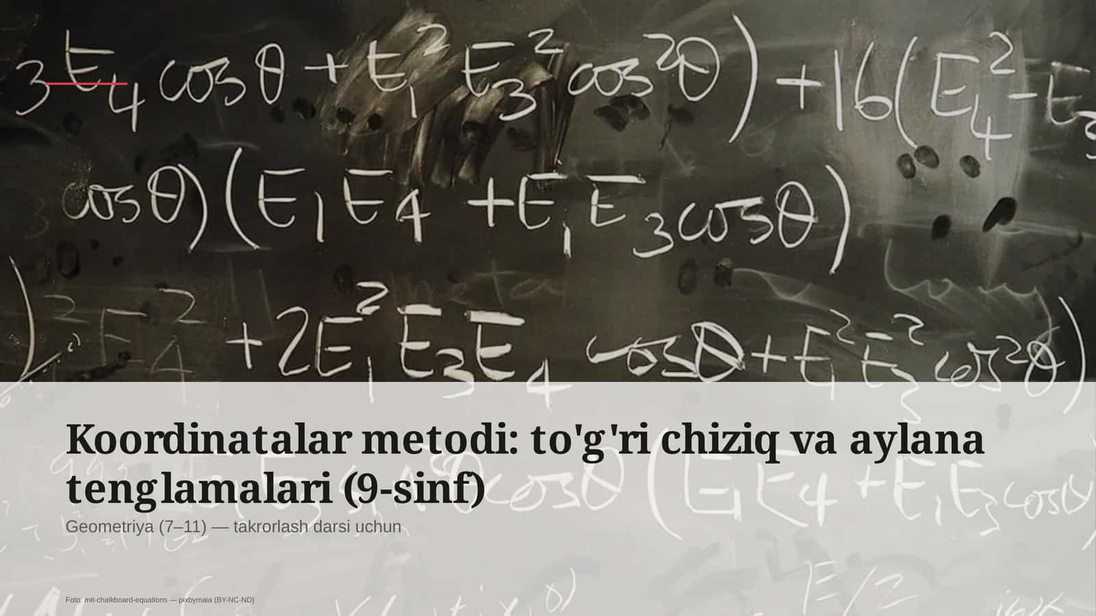 Koordinatalar metodi: to'g'ri chiziq va aylana tenglamalari (9-sinf)