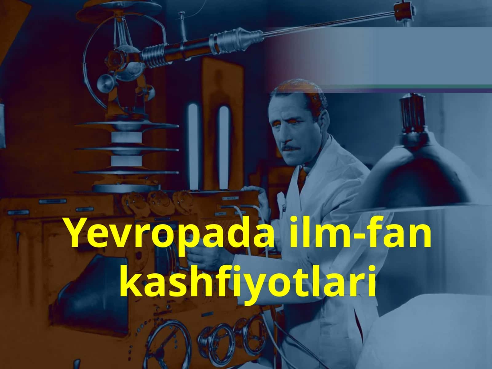 Yevropada ilm-fan kashfiyotlari