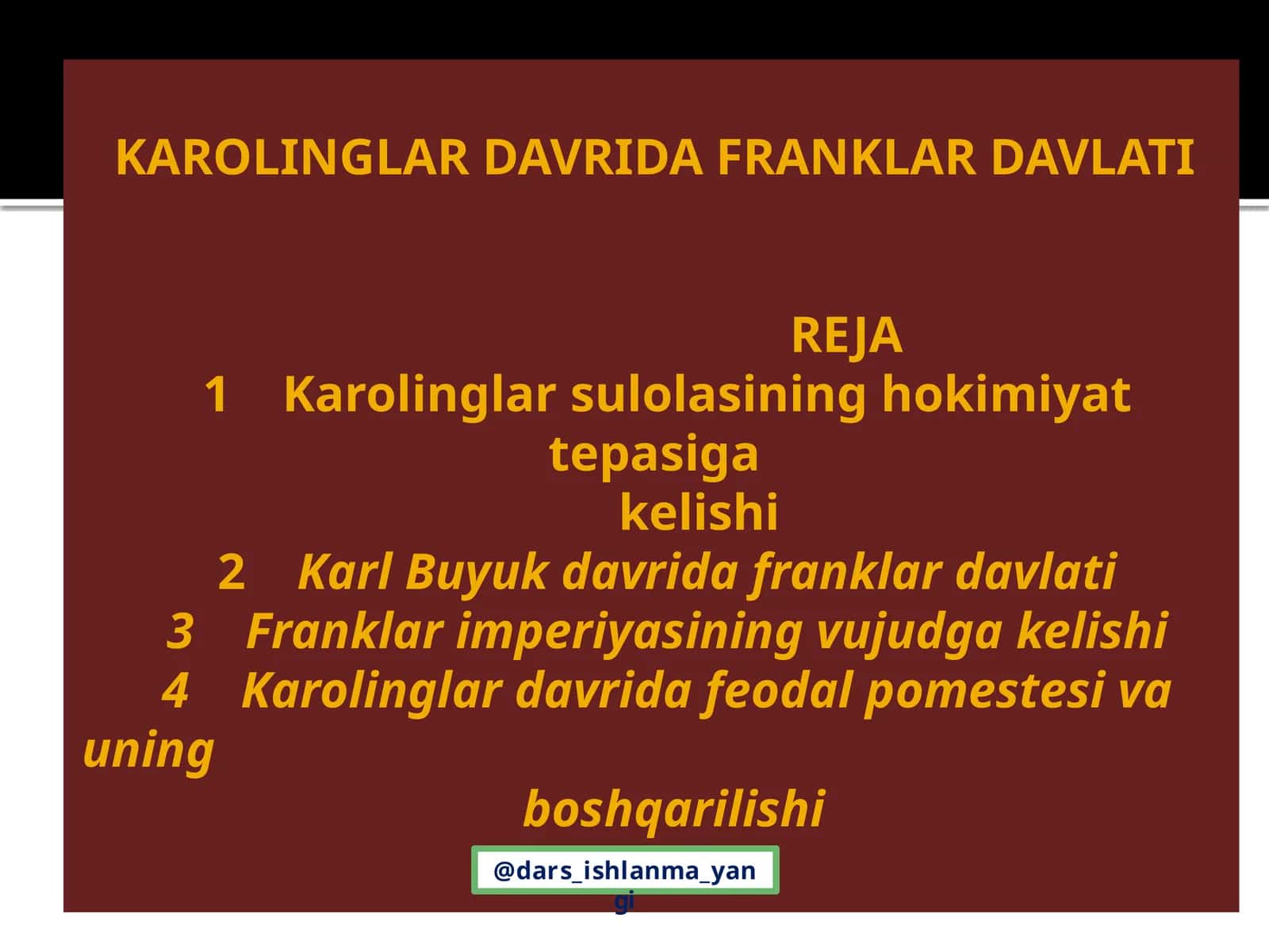KAROLINGLAR DAVRIDA FRANKLAR DAVLATI