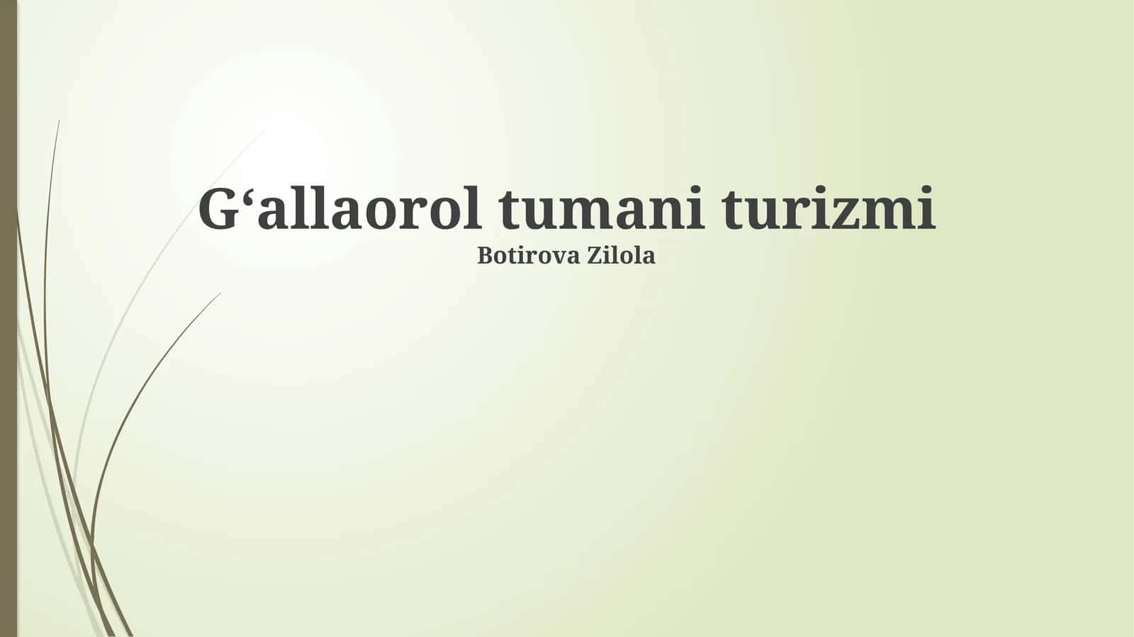 Gʻallaorol tumani turizmi