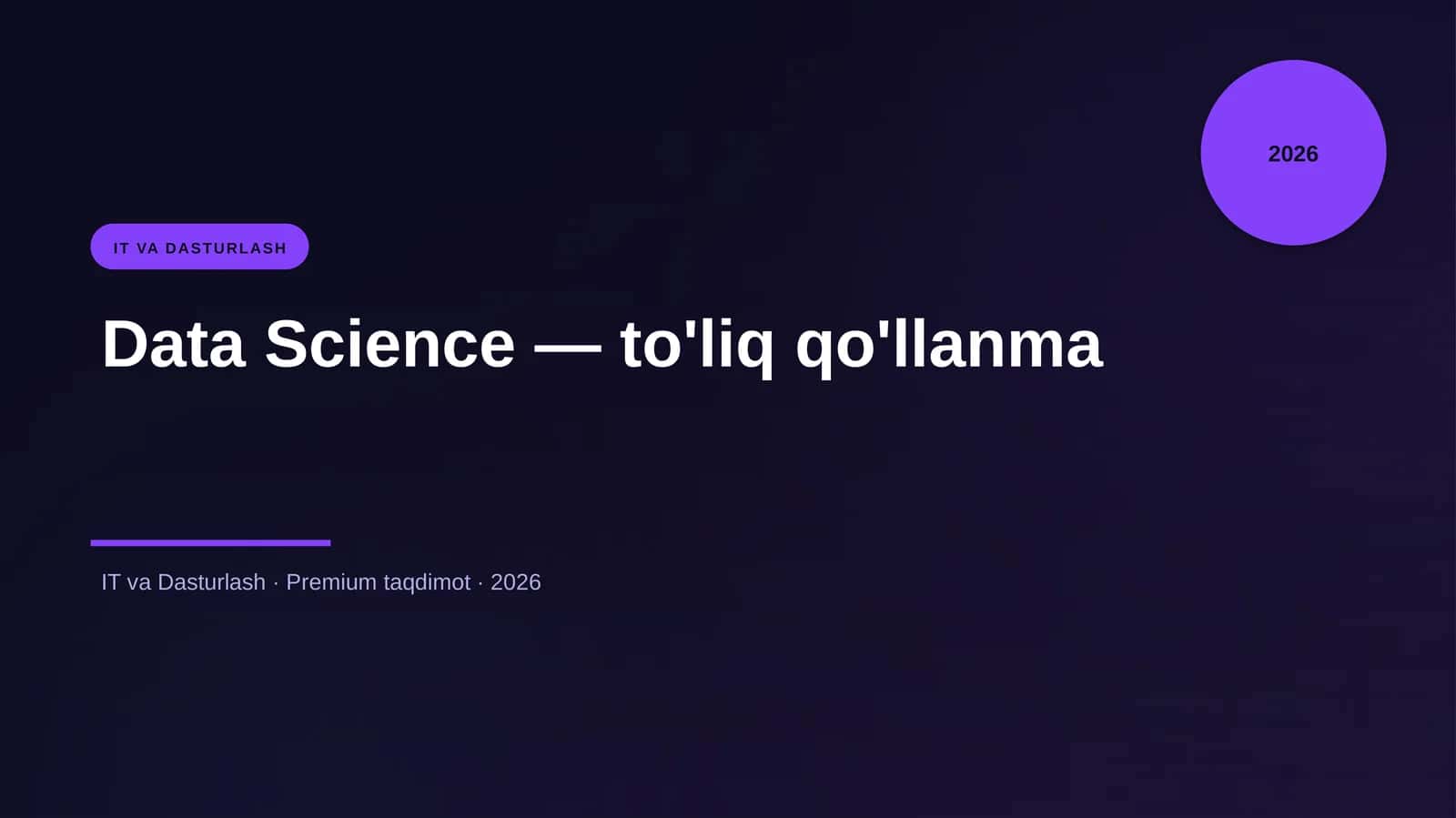 Data Science — to'liq qo'llanma