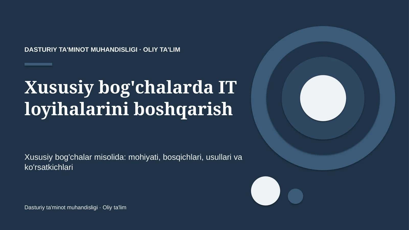 Xususiy bog'chalarda IT loyihalarini boshqarish