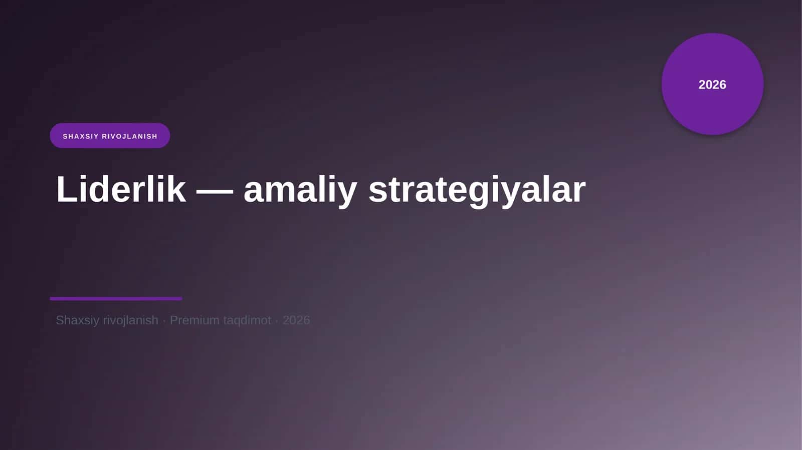 Liderlik — amaliy strategiyalar