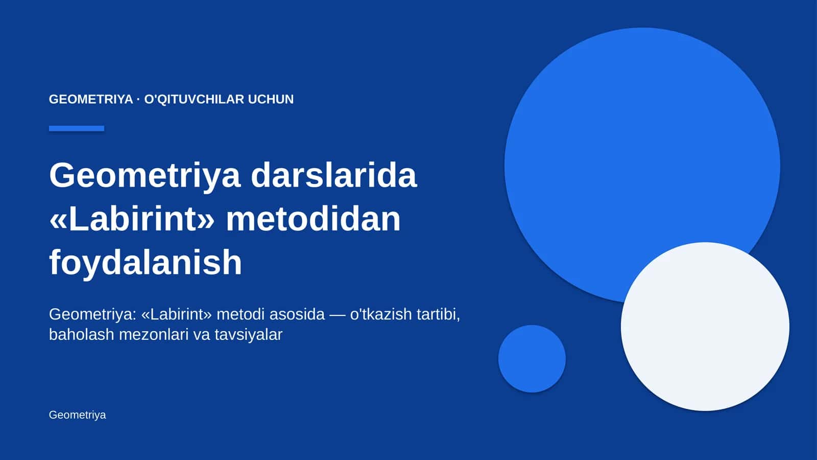 geometriya darslarida labirint metodidan foydalanish 4210