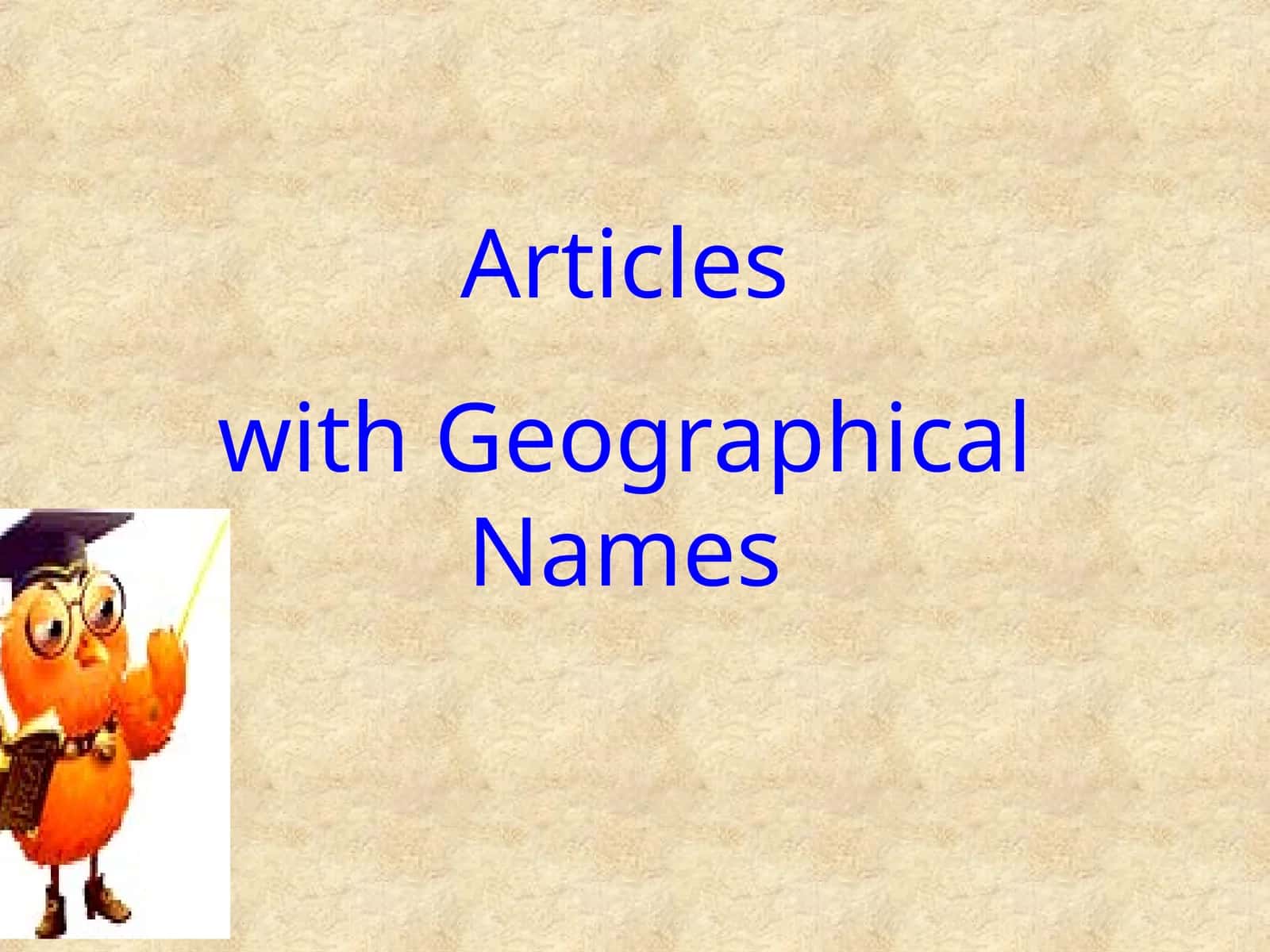 Articles with Geographical Names