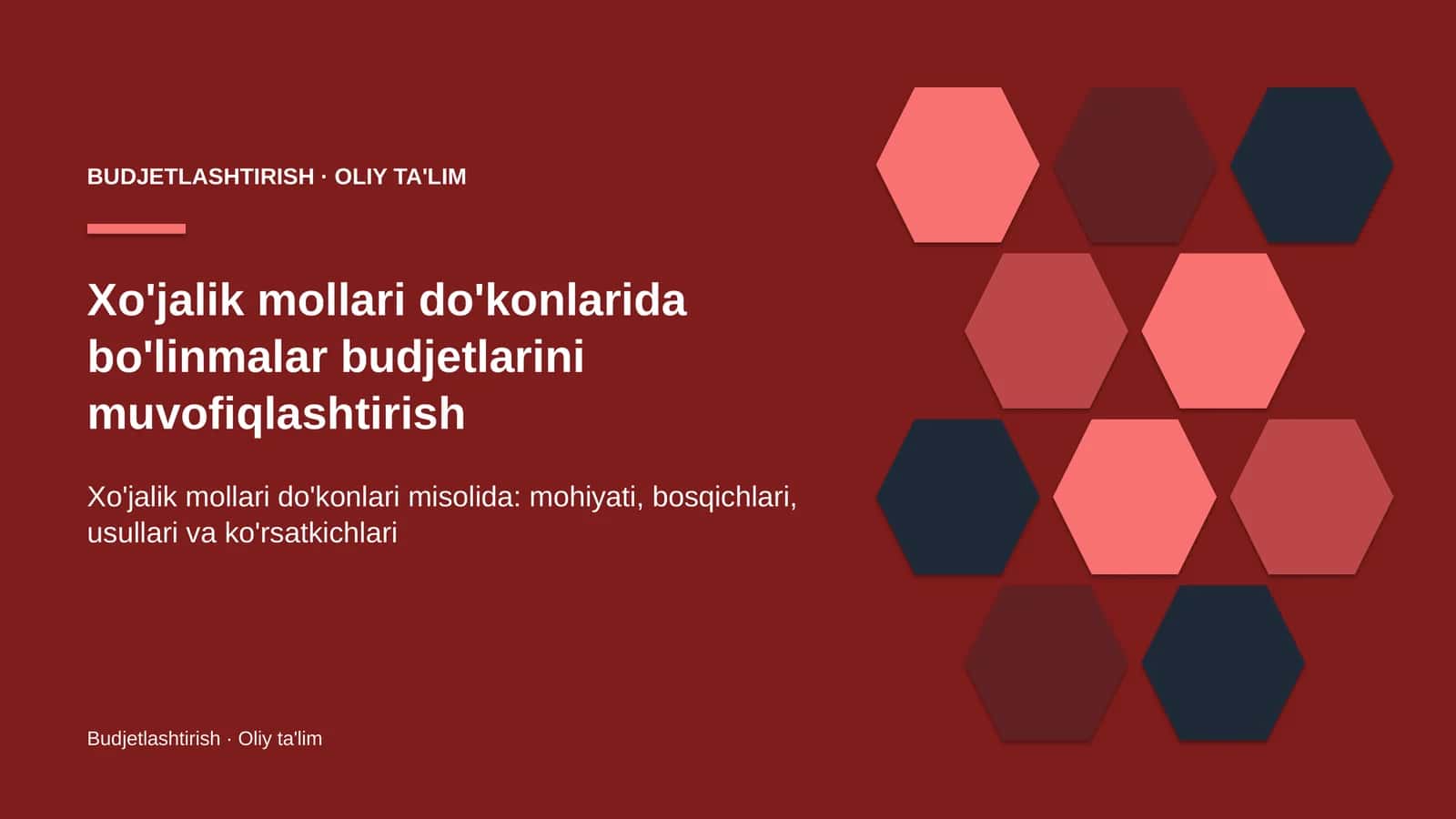 Xo'jalik mollari do'konlarida bo'linmalar budjetlarini muvofiqlashtirish