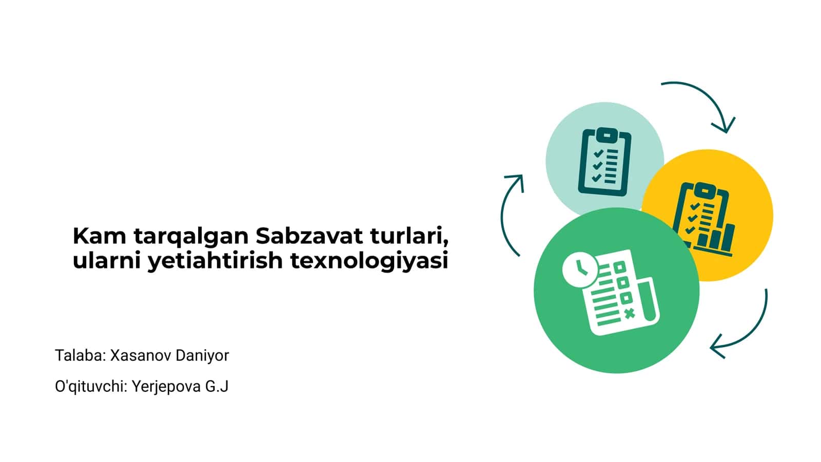 Kam tarqalgan Sabzavat turlari, ularni yetiahtirish texnologiyasi
