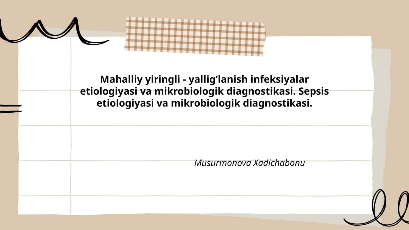 Mahalliy yiringli - yallig’lanish infeksiyalar etiologiyasi va mikrobiologik diagnostikasi
