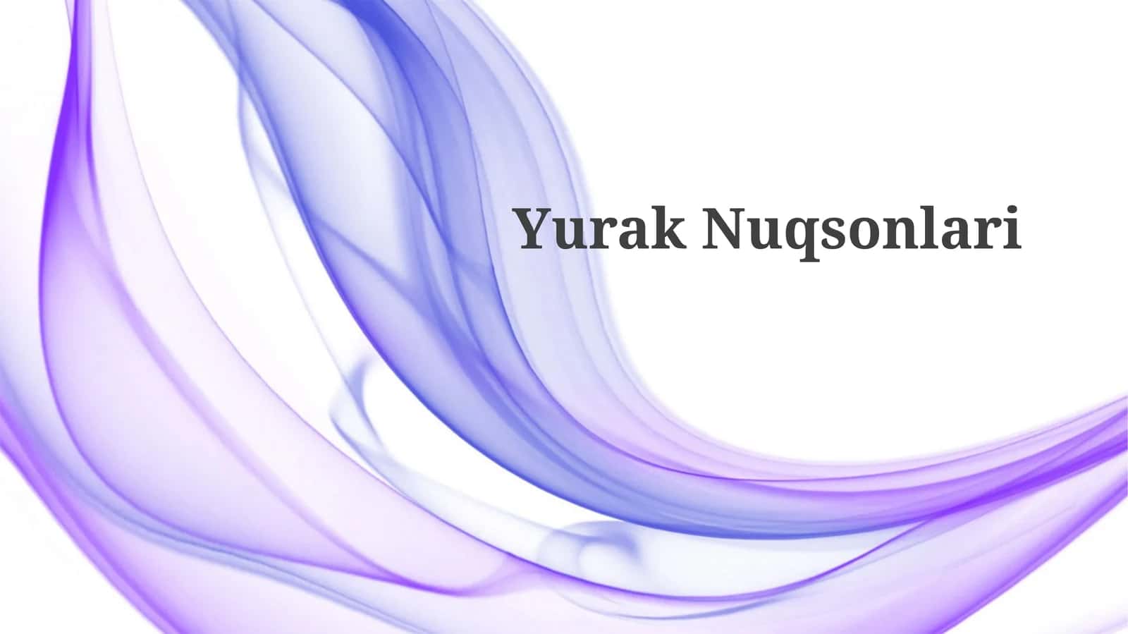 YurakNuqsonlari