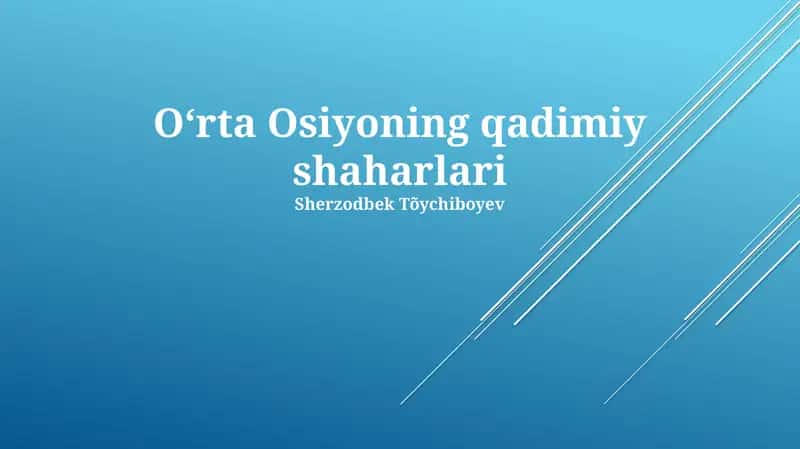 Oʻrta Osiyoning qadimiy shaharlari