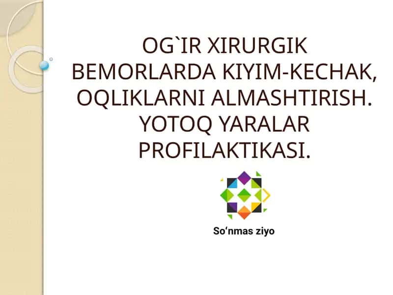 KIYIM-KECHAK,OQLIKLARNIALMASHTIRISH.YOTOQYARALAR PROFILAKTIKASI