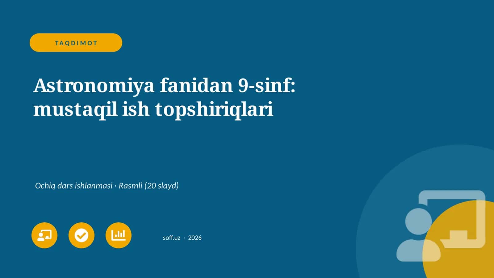 Astronomiya fanidan 9-sinf: mustaqil ish topshiriqlari