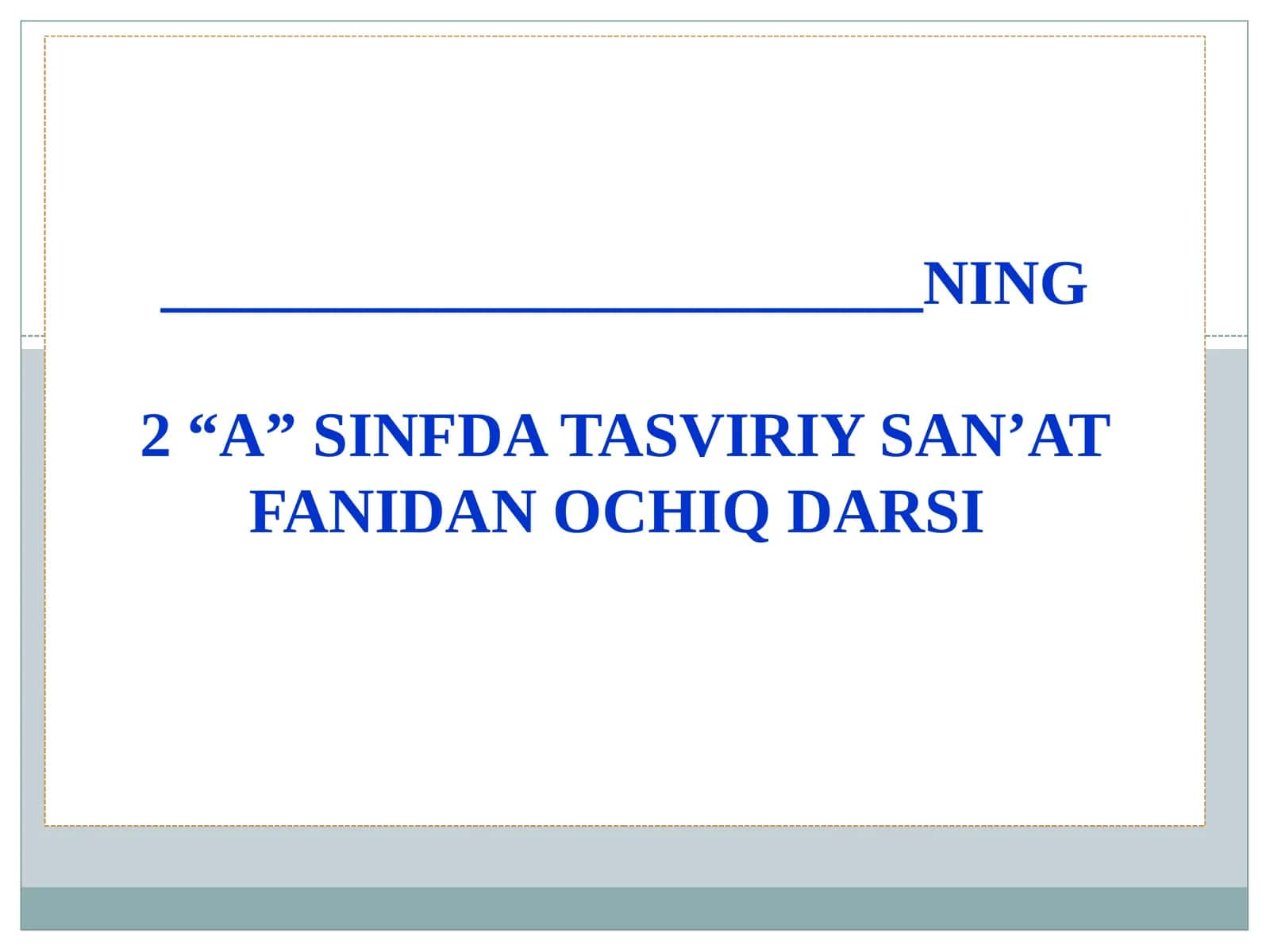 Tabiatning obrazli manzarasini ishlash.pptx Ochiq dars ishlanmasi