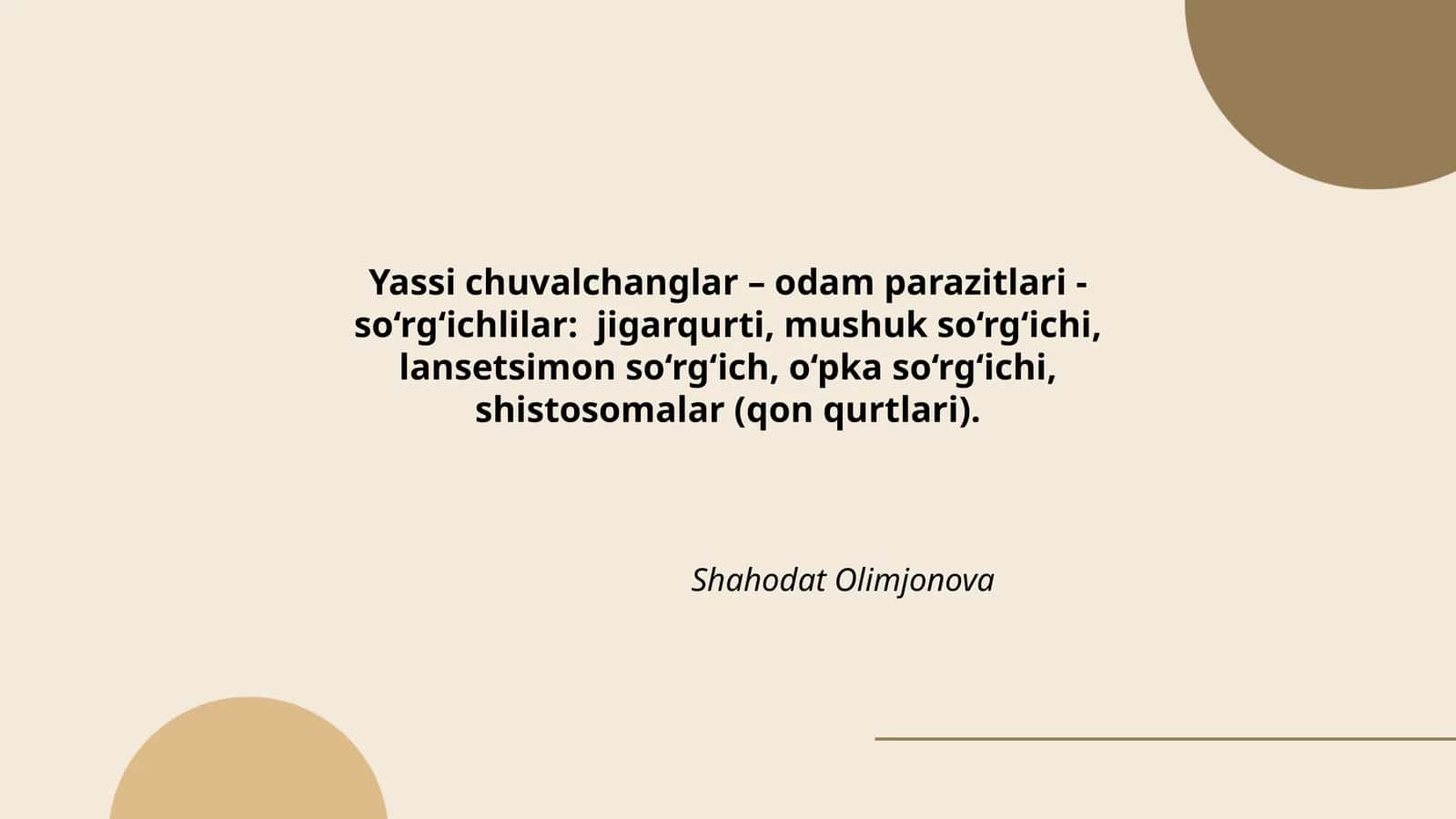 Yassi chuvalchanglar – odam parazitlari - so‘rg‘ichlilar
