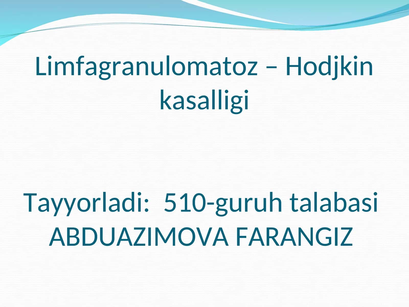 Limfagranulomatoz – Hodjkin kasalligi