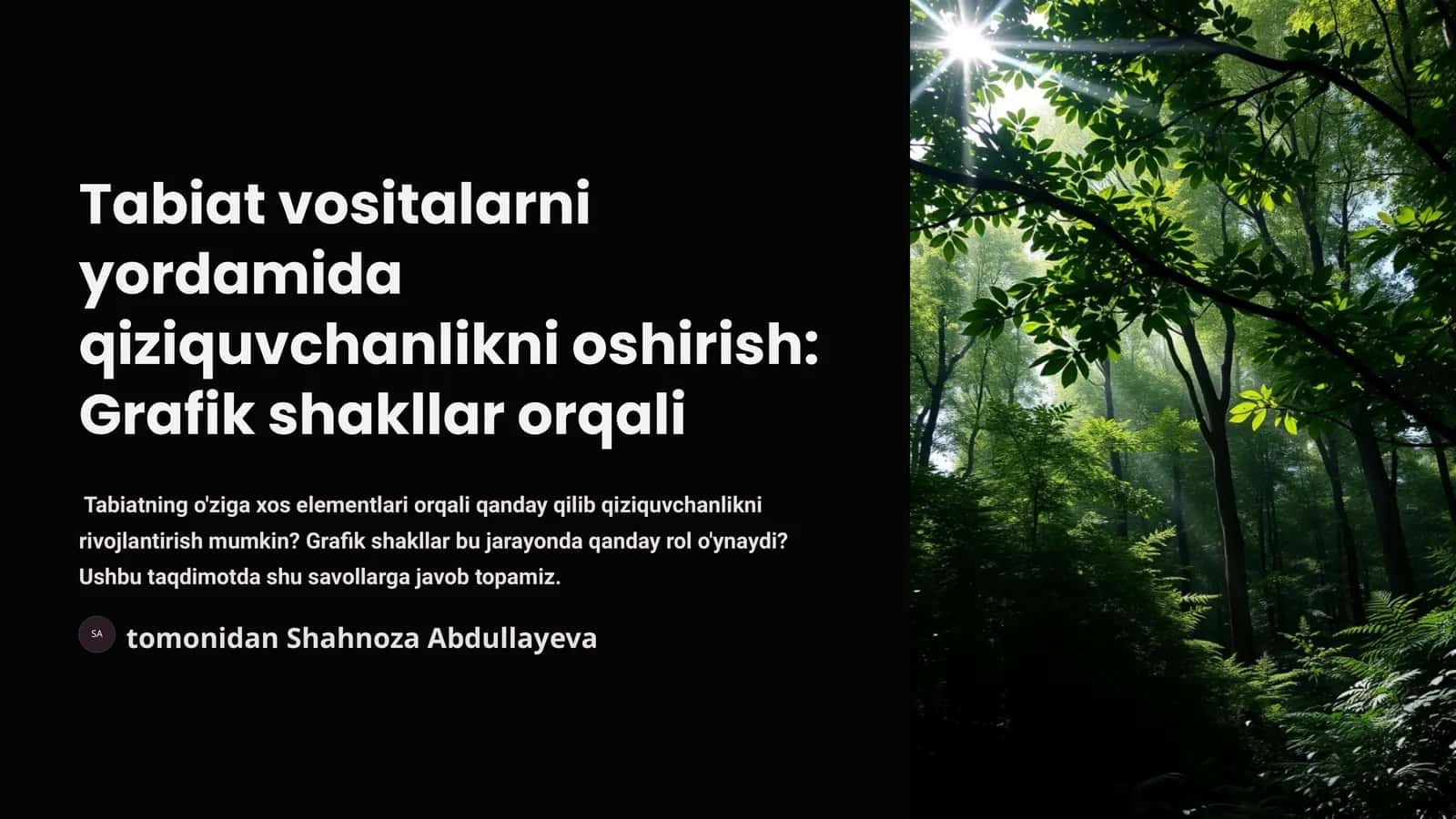Qiziquvchanlikni oshirish: Grafik shakllar orqali