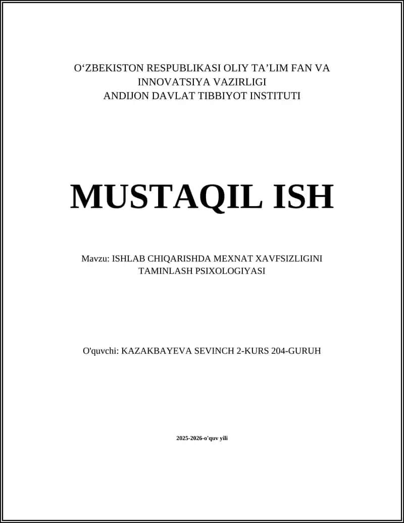 ISHLAB CHIQARISHDA MEXNAT XAVFSIZLIGINI TAMINLASH PSIXOLOGIYASI