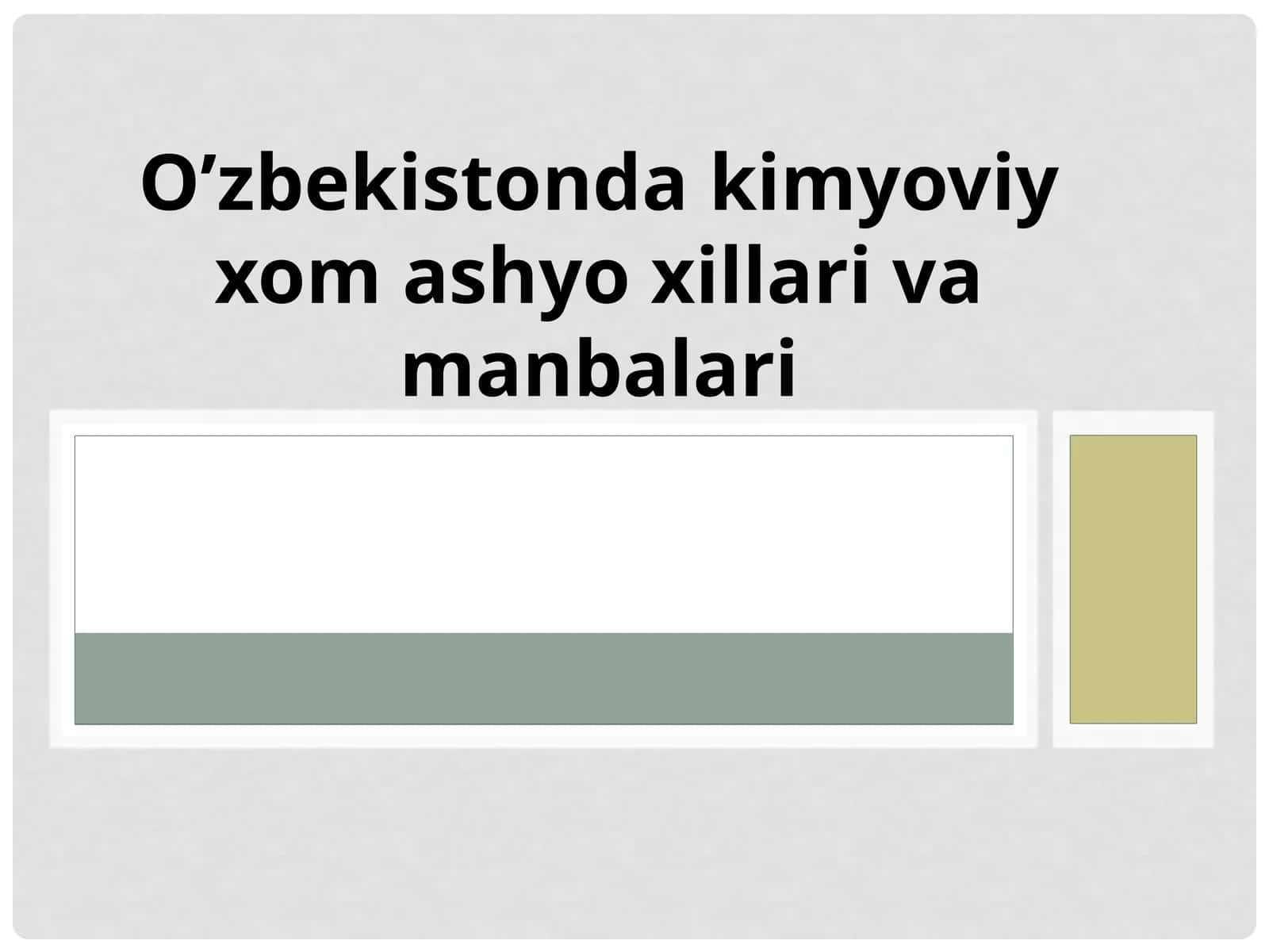 O`zbekistonda kimyoviy xomashyo xillarining manbalari